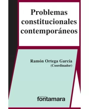 PROBLEMAS CONSTITUCIONALES CONTEMPORANEOS
