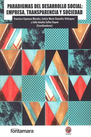 PARADIGMAS DEL DESARROLLO SOCIAL  EMPRESA TRANSPARENCIA Y SOCIEDAD