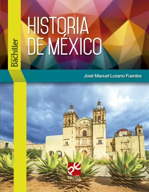 HISTORIA DE MEXICO 