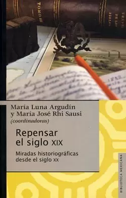 REPENSAR EL SIGLO XIX