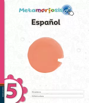 METAMORFOSIS ESPAÑOL CLICK 5