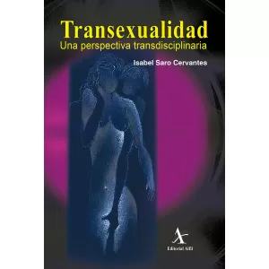 TRANSEXUALIDAD UNA PERSPECTIVA TRANSDISCIPLINARIA