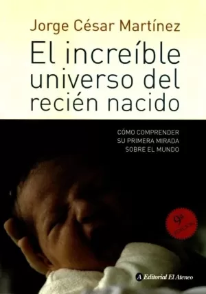 INCREIBLE UNIVERSO DEL RECIEN NACIDO