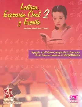 LECTURA EXPRESION ORAL Y ESCRITA 2 ALTA EDUCACION BACHILLERATO