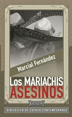 LOS MARIACHIS ASESINOS