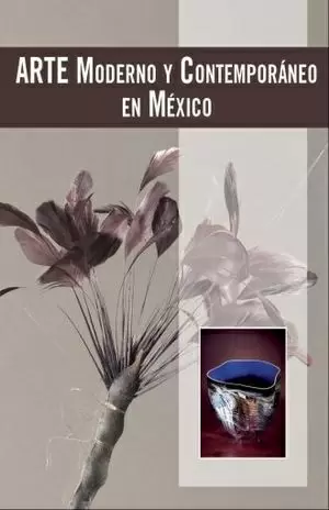 ARTE MODERNO Y CONTEMPORANEO EN MEXICO 2015