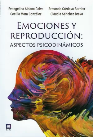 EMOCIONES Y REPRODUCCION ASPECTOS PSICODINAMICOS