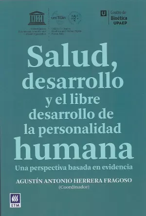 SALUD DESARROLLO Y EL LIBRE DESARROLLO DE LA PERSONALIDAD HUMANA