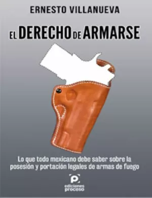 EL DERECHO DE ARMARSE