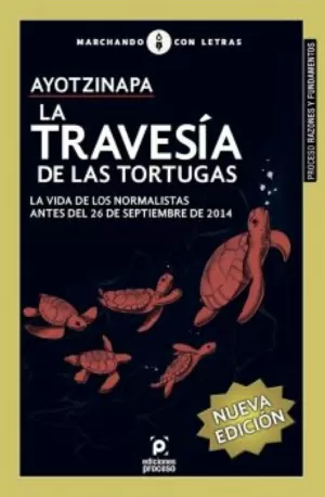 AYOTZINAPA LA TRAVESIA DE LAS TORTUGAS