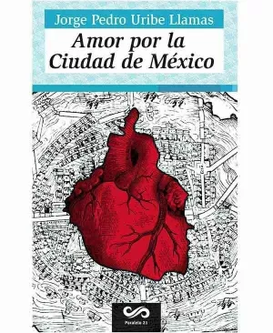 AMOR POR LA CIUDAD DE MEXICO