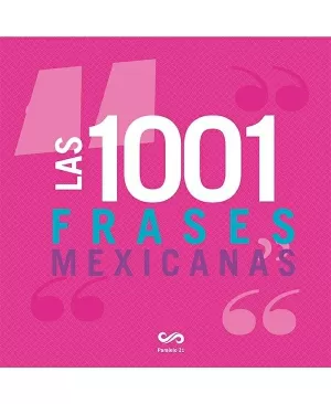 1001 FRASES MEXICANAS RUSTICO