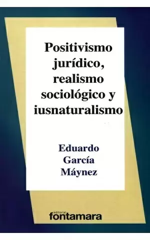 POSITIVISMO JURIDICO REALISMO SOCIOLOGICO Y IUSNATURALISMO