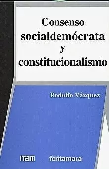 CONSENSO SOCIALDEMOCRATA Y CONSTITUCIONALISMO