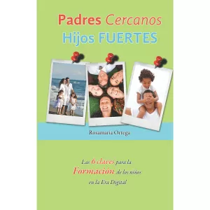 PADRES CERCANOS HIJOS FUERTES