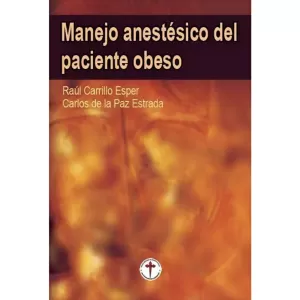 Manejo anestésico del paciente obeso