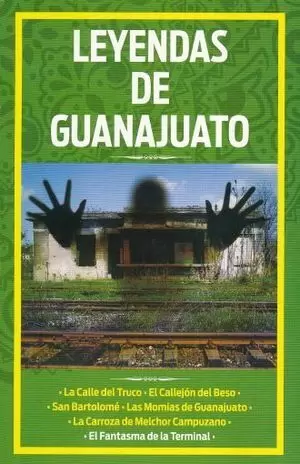 LEYENDAS DE GUANAJUATO
