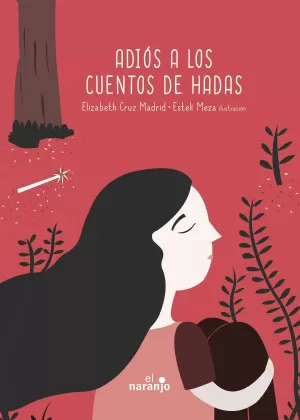ADIOS A LOS CUENTOS DE HADAS