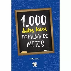 1000 DATOS LOCOS DERRIBANDO MITOS
