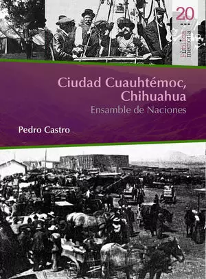 CIUDAD CUAUHTEMOC CHIHUAHUA ENSAMBLE DE NACIONES