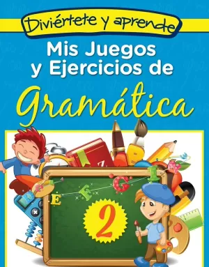 MIS JUEGOS Y EJERCICIOS DE GRAMATICA  2