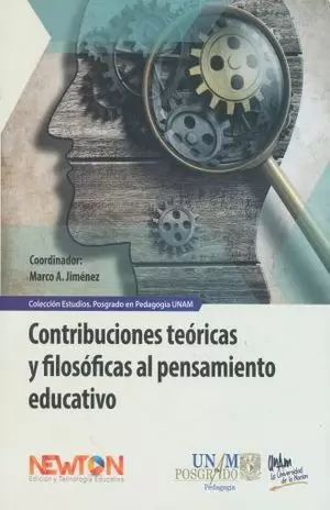 CONTRIBUCIONES TEORICAS Y FILOSOFICAS AL PENSAMIENTO EDUCATIVO