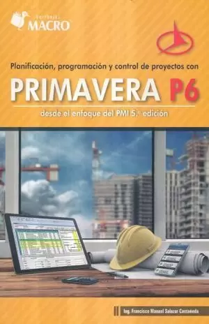 PLANIFICACION Y CONTROL DE PROYEC TOS CON PRIMAVERA P6