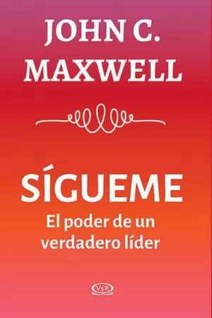 SIGUEME EL PODER DE UN VERDADERO LIDER