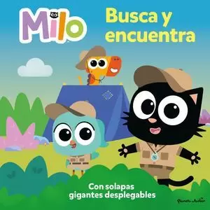 MILO BUSCA Y ENCUENTRA CON SOLAPAS GIGANTES