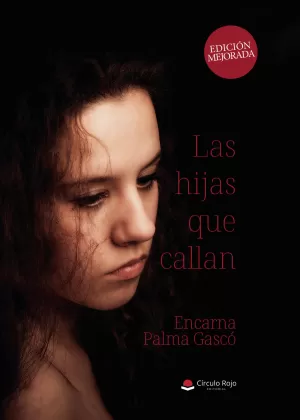 Las hijas que callan. Edición mejorada