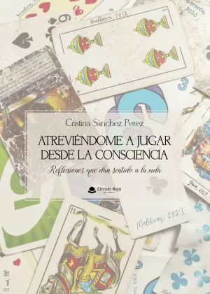 Atreviéndome a jugar desde la Consciencia