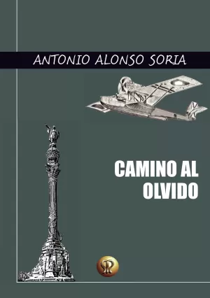 CAMINO AL OLVIDO