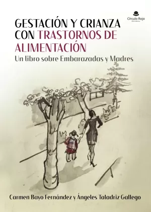 Gestación y crianza con trastornos de alimentación