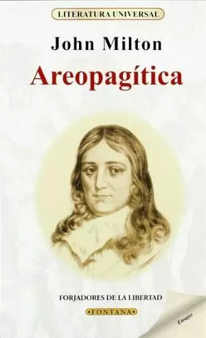 AREOPAGITICA DISCURSO SOBRE LA LIBERTAD DE PRENSA