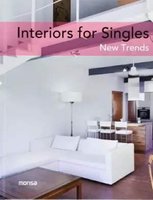 INTERIORS FOR SINGLES NEW TRENDS