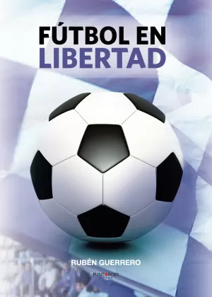 Fútbol en libertad