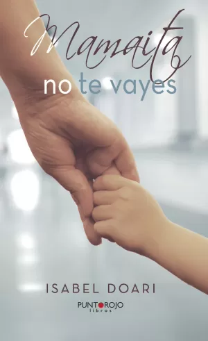 Mamaita no te vayes