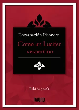 Como un Lucifer vespertino (Impresión Bajo Demanda)