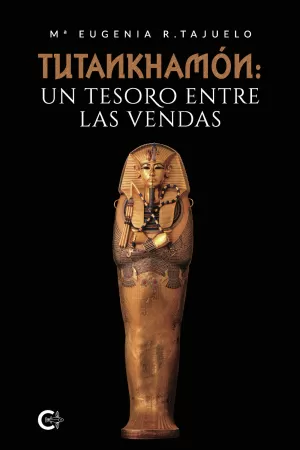 Tutankhamón: un tesoro entre las vendas