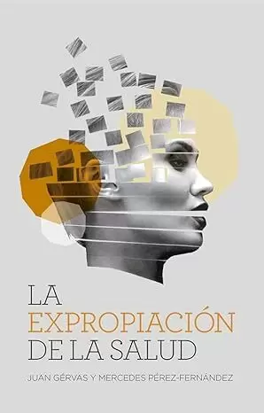 LA EXPROPIACION DE LA SALUD NE