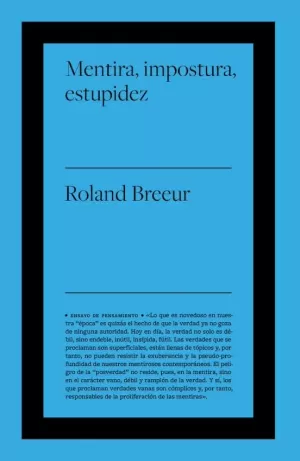 MENTIRA IMPOSTURA Y ESTUPIDEZ