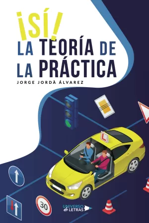 Â¡Sí! La teoría de la práctica (Impresión Bajo Demanda)