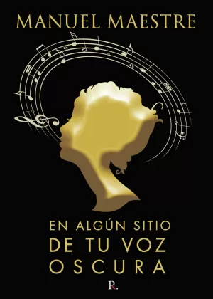 En algún sitio de tu voz oscura
