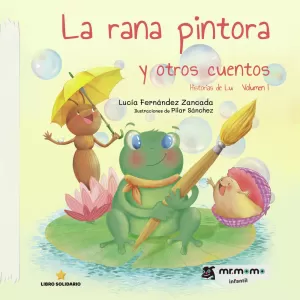 La rana pintora y otros cuentos