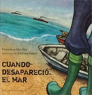 CUANDO DESAPARECIO EL MAR
