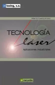TECNOLOGÍA LÁSER: APLICACIONES INDUSTRIALES. CUESTA