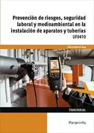 PREVENCION DE RIESGOS SEGURIDAD LABORAL Y MEDIOAMBIENTAL EN LA INSTALACION DE APARATOS Y TUBERIAS