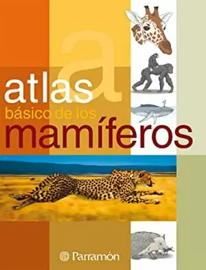ATLAS BASICO DE LOS MAMÍFEROS