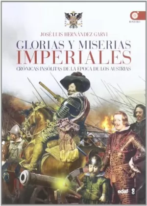 GLORIAS Y MISERIAS IMPERIALES