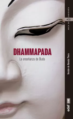 DHAMMAPADA LA ENSEÑANZA DE BUDA